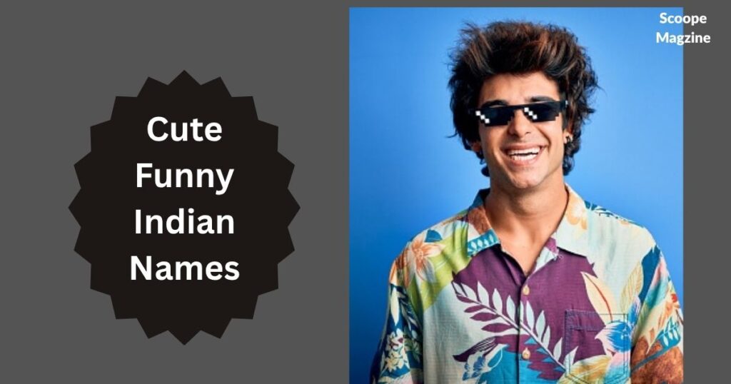 Cute Funny Indian Names